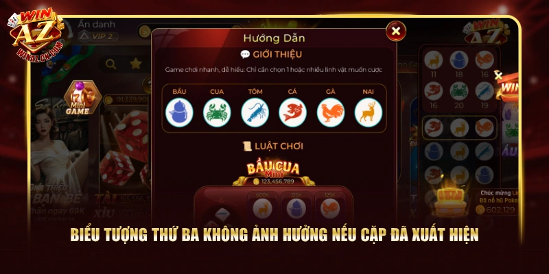 Toàn Tập Bầu Cua WinAZ - Luật Và Tỷ Lệ Thưởng Chi Tiết 2 Biểu tượng thứ ba không ảnh hưởng nếu cặp đã xuất hiện