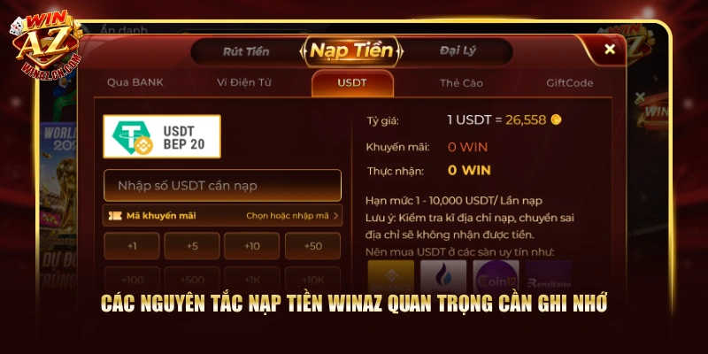 Nạp Tiền WinAZ Cấp Tốc Với 04 Phương Thức Linh Hoạt 3 Các nguyên tắc nạp tiền WinAZ quan trọng cần ghi nhớ