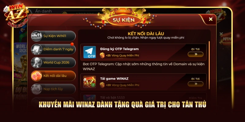 Khuyến Mãi WinAZ - Ngập Tràn Phần Quà Siêu Hot Năm 2026 1 Khuyến mãi WinAZ dành tặng quà giá trị cho tân thủ